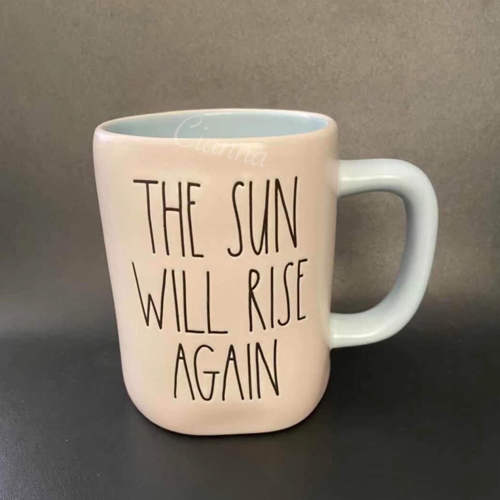 Rae Dunn The Sun Will Rise Again Mug